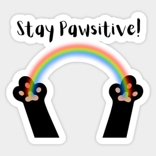 Stay Pawsitive Black Paws Sticker